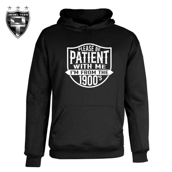 I'm From The 1900s Hoody