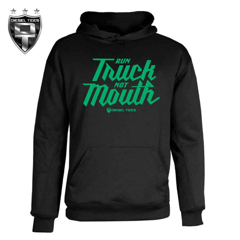 Run Truck Not Mouth Hoody