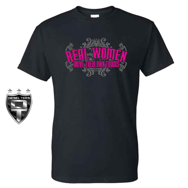 Real Women Drive Their Own Trucks T Shirt