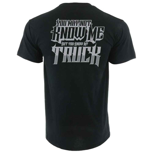 You Know My Truck... T Shirt
