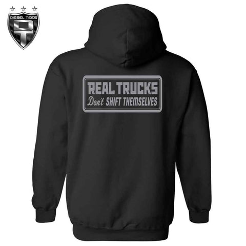 Real Trucks Don't Shift Themselves Hoody