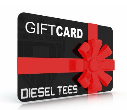 Diesel Tees Gift Card